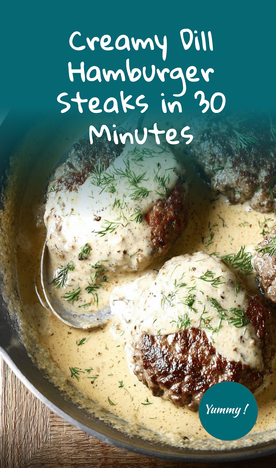 Hamburger Steaks in Creamy Dill Sauce