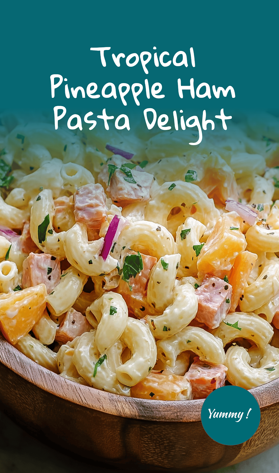 Tropical Pineapple Ham Pasta Salad
