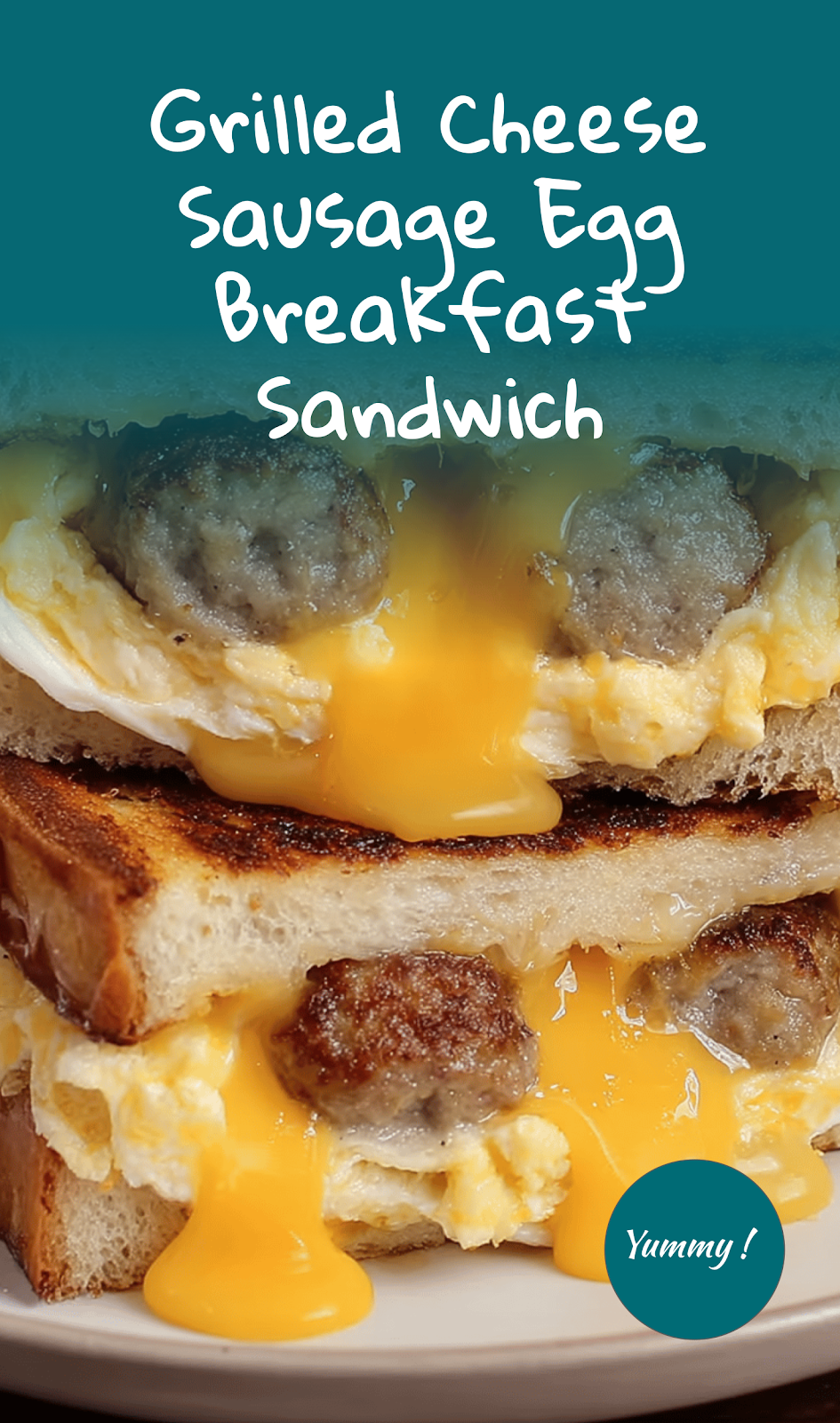 Ultimate Grilled Cheese Sausage Egg Sandwich