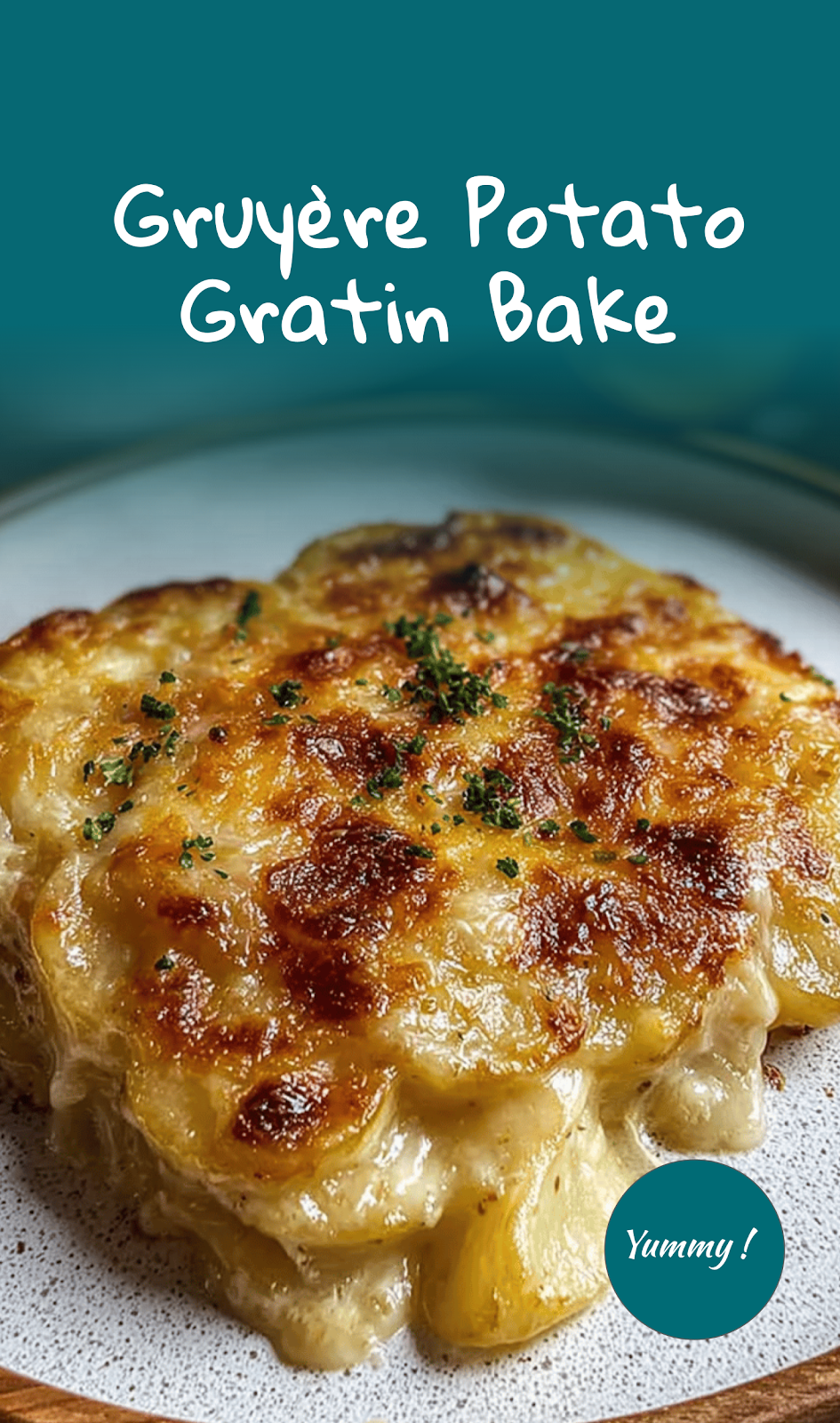 Creamy Gruyère Potato Gratin Bake